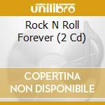 Rock N Roll Forever (2 Cd) cd