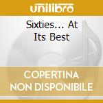 Sixties... At Its Best cd