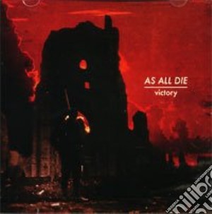 As All Die - Victory cd musicale