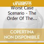 Worst Case Scenario - The Order Of The Morning Star cd musicale di Worst Case Scenario