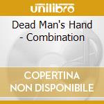Dead Man's Hand - Combination cd