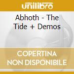 Abhoth - The Tide + Demos cd