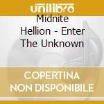 Midnite Hellion - Enter The Unknown cd