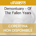Demontuary - Of The Fallen Years cd musicale di Demontuary