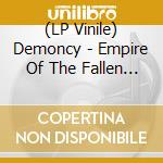 (LP Vinile) Demoncy - Empire Of The Fallen Angel (Eternal Black Dominion) (2 Lp) vinile