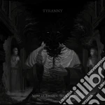 Tyranny - Aeons In Tectonic Interment cd