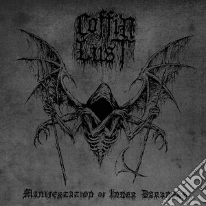 Coffin Lust - Manifestation Of Inner Darkness cd musicale di Coffin Lust