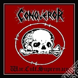 Conqueror - War Cult Supremacy cd musicale di Conqueror