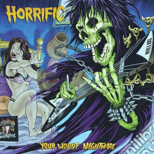 (LP Vinile) Horrific - Your Worst Nightmare lp vinile di Horrific