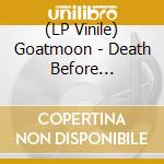 (LP Vinile) Goatmoon - Death Before Dishonour vinile