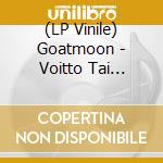 (LP Vinile) Goatmoon - Voitto Tai Valhalla vinile