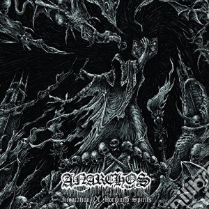 Anarchos - Invocation Of Moribund Spirits cd musicale di Anarchos