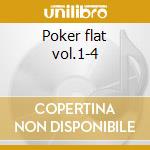 Poker flat vol.1-4 cd