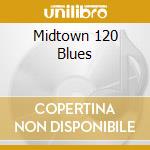 Midtown 120 Blues cd