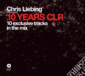 Chris Liebing - 10 Years Clr cd musicale di Chris Liebing
