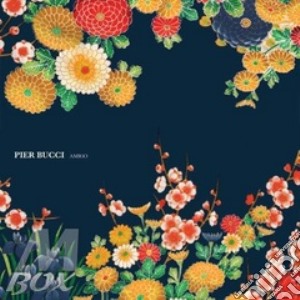 Pier Bucci - Amigo cd musicale di Pier Bucci