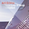 Brikha, Aril - Departure In Time (2 Cd) cd