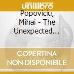 Popoviciu, Mihai - The Unexpected Truth cd