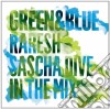 Raresh & Sascha Dive - Green & Blue (2 Cd) cd