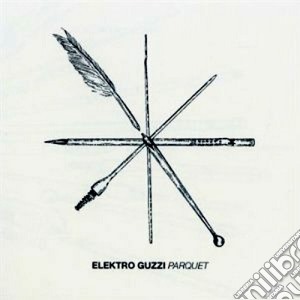Elektro Guzzi - Parquet cd musicale di Guzzi Elektro