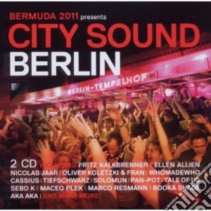 City Sound Berlin 2011 / Various (2 Cd) cd musicale di Artisti Vari