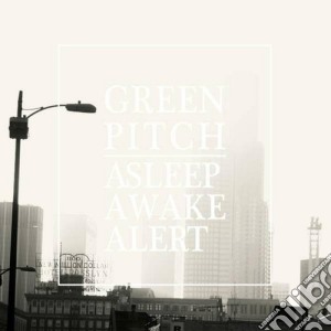 Green Pitch - Asleep Awake Alert cd musicale di Pitch Green