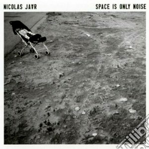 Nicolas Jaar - Space Is Only Noise cd musicale di Nicolas Jaar