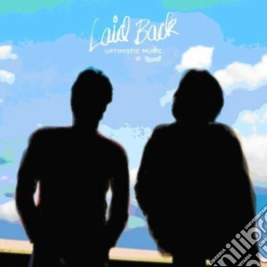Laid Back - Uptimistic Music (2 Cd) cd musicale di Back Laid