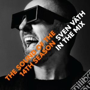 Sven Vath - The Sound Of The 14th Season (2 Cd) cd musicale di Artisti Vari