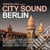 City Sound Berlin 2013 / Various (2 Cd) cd