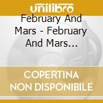 February And Mars - February And Mars (Produced By cd