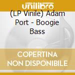 (LP Vinile) Adam Port - Boogie Bass vinile