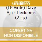 (LP Vinile) Dave Aju - Heirlooms (2 Lp) vinile