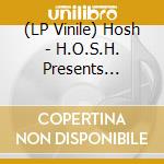 (LP Vinile) Hosh - H.O.S.H. Presents Forever Young vinile