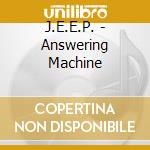 J.E.E.P. - Answering Machine cd