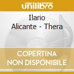 Ilario Alicante - Thera cd
