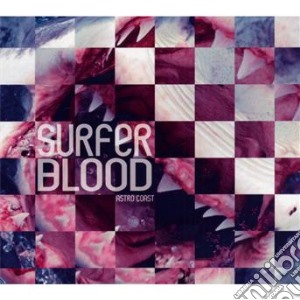 Surfer Blood - Astro Coast cd musicale di Blood Surfer