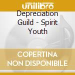 Depreciation Guild - Spirit Youth cd musicale di Guild Depreciation