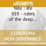 Nite : life 019 - rulers of the deep - tallinn express cd