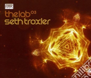 Seth Troxler - The Lab 03 (2 Cd) cd musicale di Artisti Vari