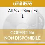 All Star Singles 1 cd
