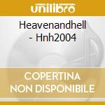 Heavenandhell - Hnh2004 cd