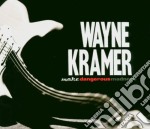Wayne Kramer - More Dangerous Madness