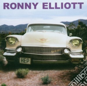Ronny Elliot - Hep cd musicale di Elliott Ronny