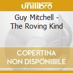 Guy Mitchell - The Roving Kind cd