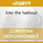 Into the harbour cd