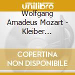 Wolfgang Amadeus Mozart - Kleiber Conducts Mozart cd