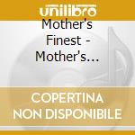 Mother's Finest - Mother's Finest cd musicale di Finest Mother's