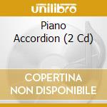 Piano Accordion (2 Cd) cd