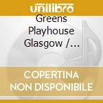 Greens Playhouse Glasgow / Various (2 Cd) cd